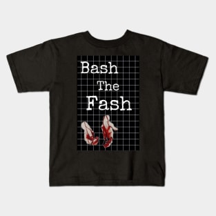 Bash The Fash Kids T-Shirt